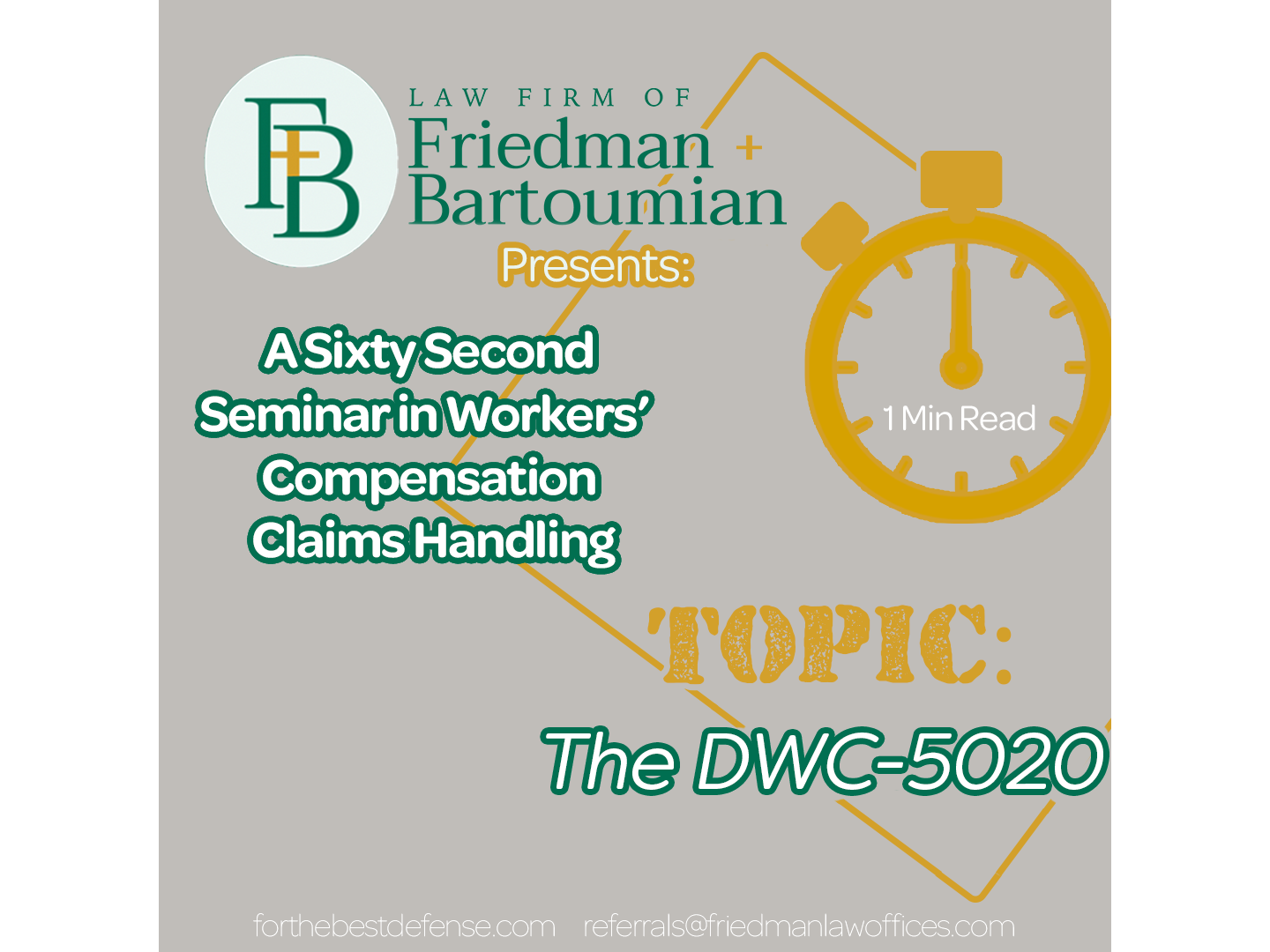 The DWC5020 A SixtySecond Seminar in Workers’ Compensation Claims